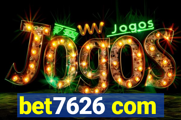 bet7626 com